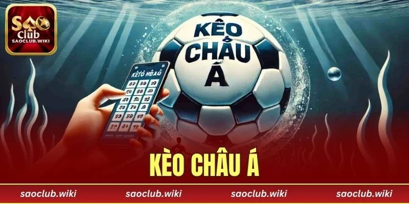 Kèo Châu Á
