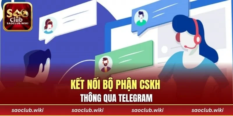 Kết nối bộ phận CSKH thông qua telegram