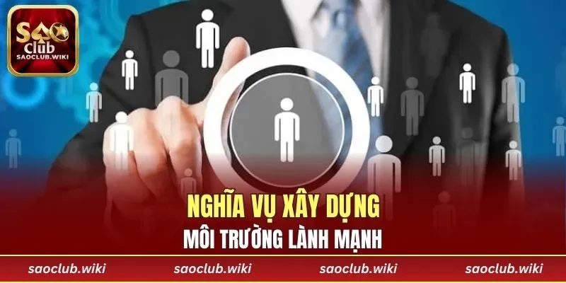 Nghĩa vụ xây dựng môi trường lành mạnh