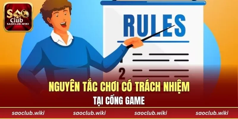 Nguyên tắc chơi có trách nhiệm tại cổng game