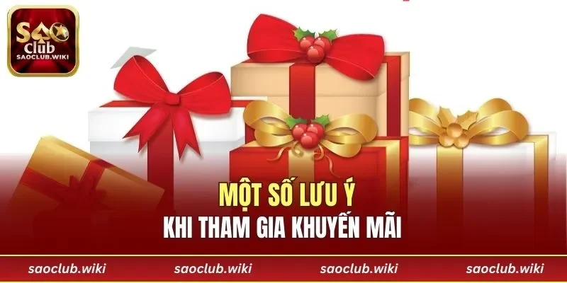 Những điều thành viên cần lưu ý khi tham gia khuyến mãi SAOCLUB